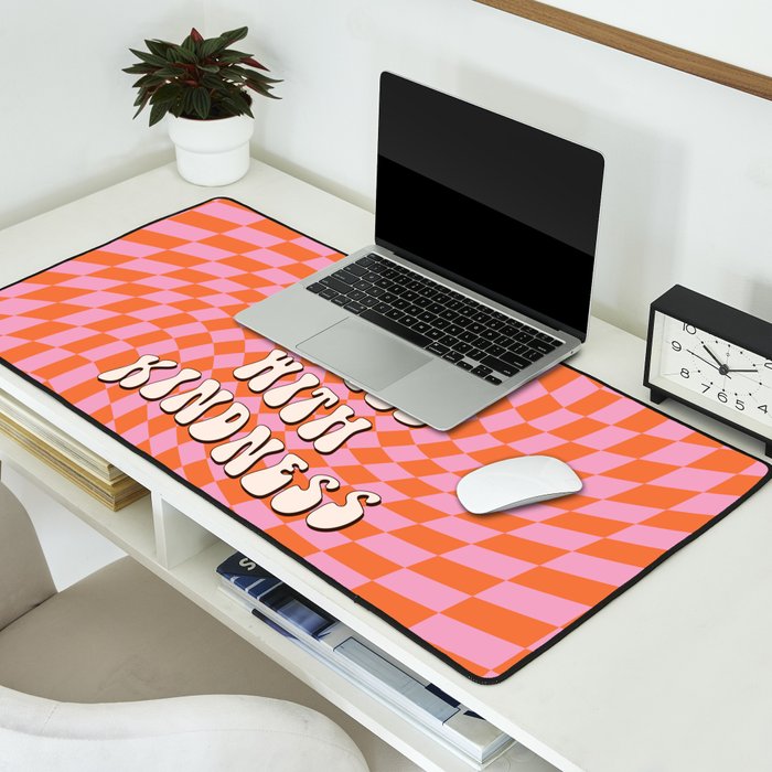 Treat People with Kindness Desk Mat Gallery Image 2