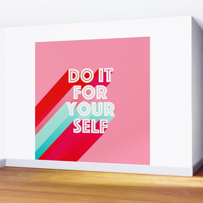 Do it for Yourself #motivational words Wall Mural Gallery Image 2
