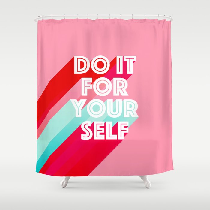 Do it for Yourself #motivational words Shower Curtain Gallery Image 1