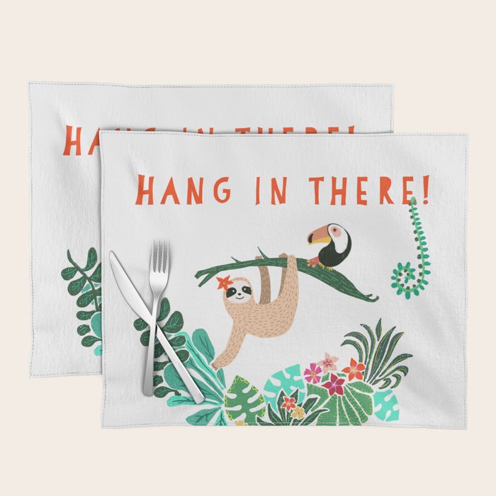 Hang in there! - Sloth Placemat Gallery Image 1