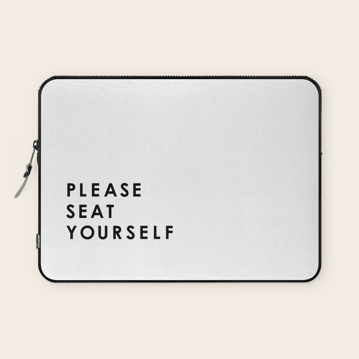 Please Seat Yourself  Laptop Sleeve Gallery Image 1