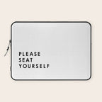 Please Seat Yourself  Laptop Sleeve Gallery Image 1