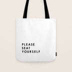 Please Seat Yourself  Tote Bag Gallery Image 1