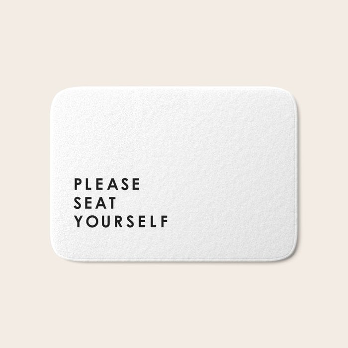 Please Seat Yourself  Bath Mat Gallery Image 1