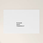 Please Seat Yourself  Welcome Mat Gallery Image 1