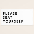 Please Seat Yourself  Desk Mat Gallery Image 3