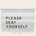 Please Seat Yourself  Wall Hanging Gallery Image 1