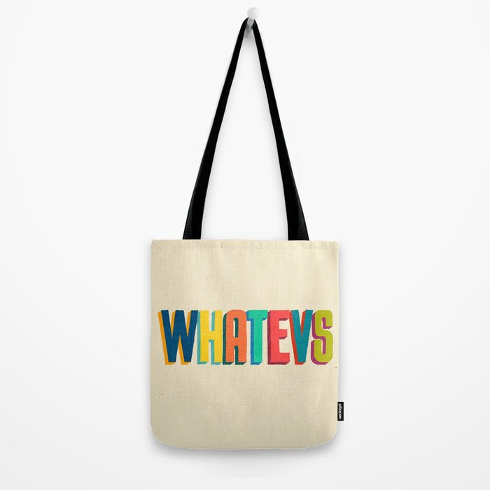 Whatevs Tote Bag Gallery Image 2