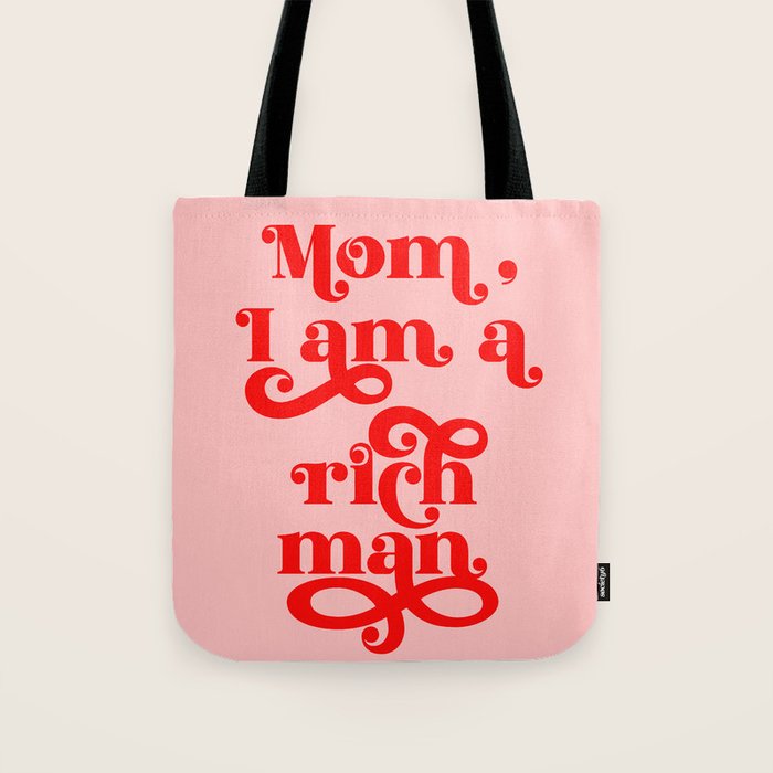 Feminist Pink "Mom, I am a rich man" (ix 2021) Tote Bag Gallery Image 1
