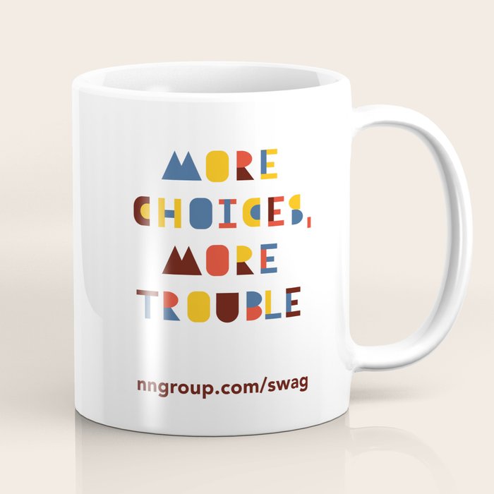 More Choices, More Trouble Coffee Mug Gallery Image 1