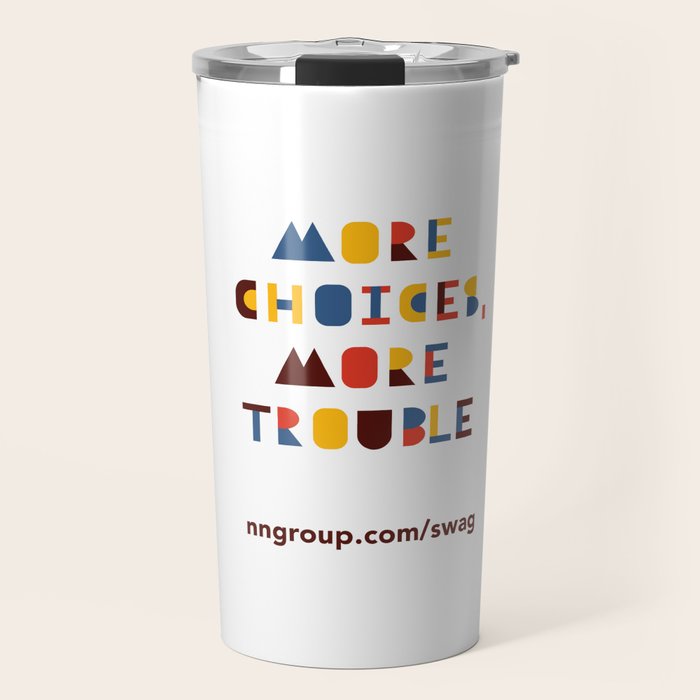 More Choices, More Trouble Travel Mug Gallery Image 1