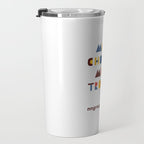 More Choices, More Trouble Travel Mug Gallery Image 3