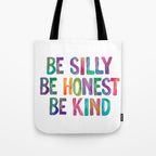 Be Silly Be Honest Be Kind Tote Bag Gallery Image 1