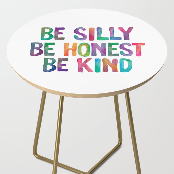 Be Silly Be Honest Be Kind Side Table Gallery Image 2