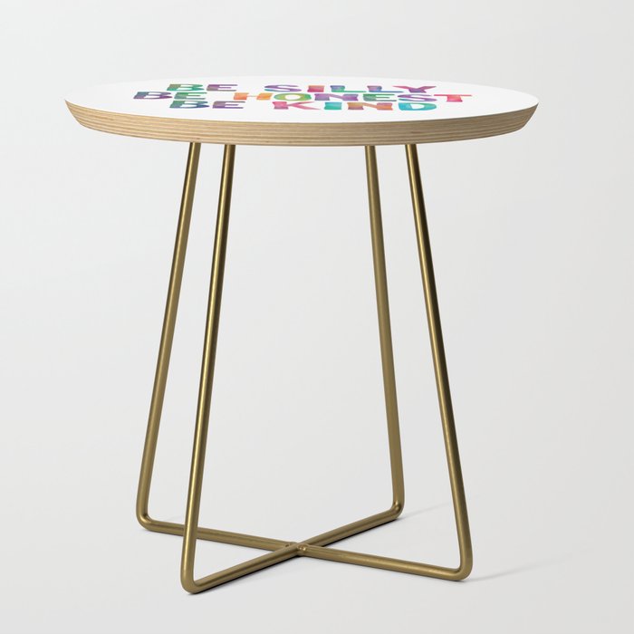 Be Silly Be Honest Be Kind Side Table Gallery Image 1