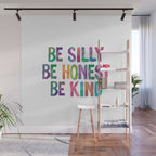 Be Silly Be Honest Be Kind Wall Mural Gallery Image 1