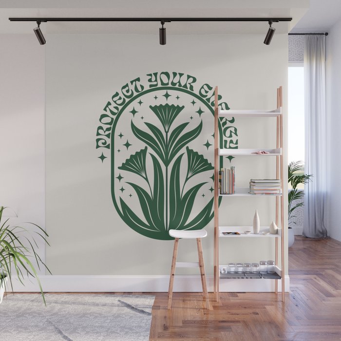 Protect Your Energy Wall Mural Gallery Image 1