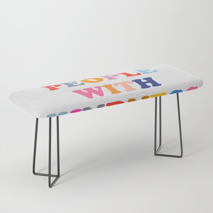 Treat People With Kindness Bench Gallery Image 1