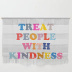 Treat People With Kindness Wall Hanging Gallery Image 1