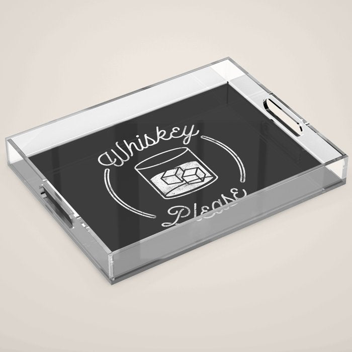 Whiskey Please 2 Acrylic Tray Gallery Image 1
