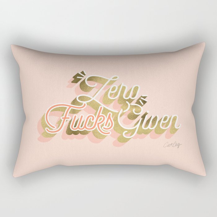 Zero F*cks Given - Blush & Gold Palette Rectangular Pillow Gallery Image 2