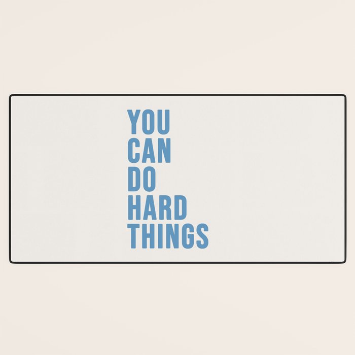 You Can Do Hard Things Cream & Blue Desk Mat Gallery Image 3