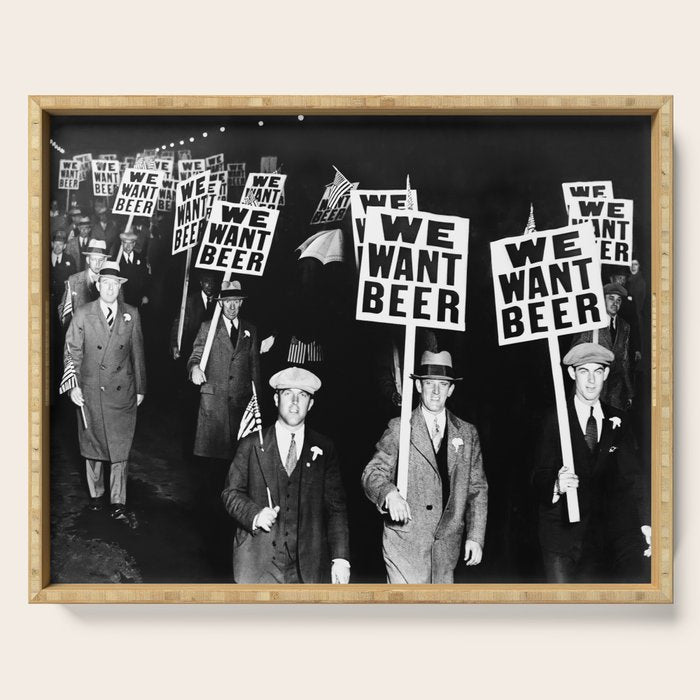 We Want Beer, Prohibition, Black and White, Old Photo, Beer Protest, Funny, Vintage Beer Art Serving Tray Gallery Image 1