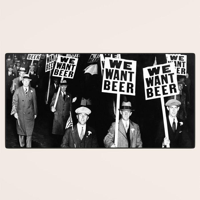 We Want Beer, Prohibition, Black and White, Old Photo, Beer Protest, Funny, Vintage Beer Art Desk Mat Gallery Image 3