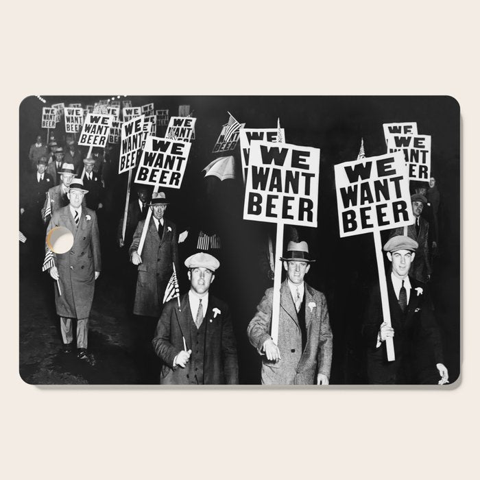 We Want Beer, Prohibition, Black and White, Old Photo, Beer Protest, Funny, Vintage Beer Art Cutting Board Gallery Image 1