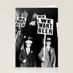 We Want Beer, Prohibition, Black and White, Old Photo, Beer Protest, Funny, Vintage Beer Art Stationery Card Gallery Image 2