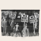 We Want Beer, Prohibition, Black and White, Old Photo, Beer Protest, Funny, Vintage Beer Art Wall Hanging Gallery Image 1
