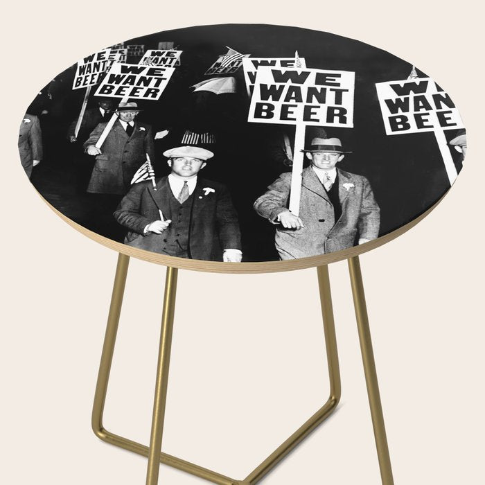 We Want Beer, Prohibition, Black and White, Old Photo, Beer Protest, Funny, Vintage Beer Art Side Table Gallery Image 2