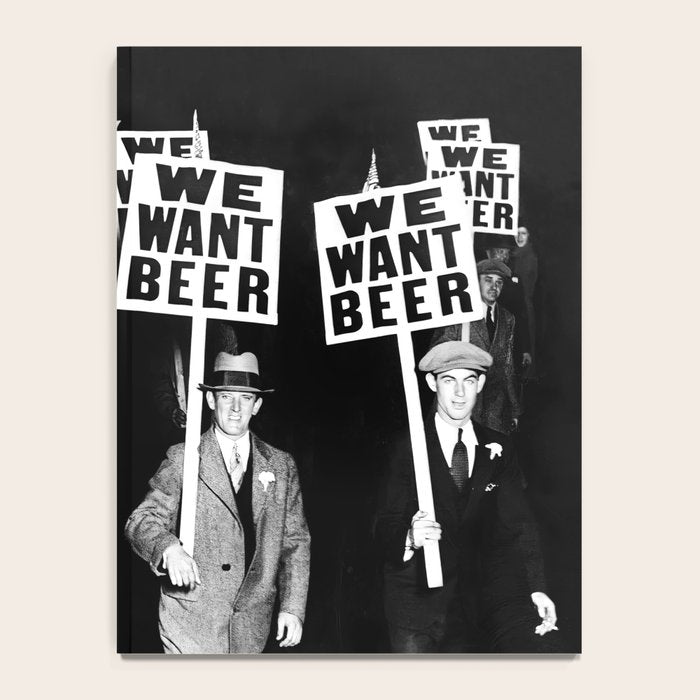 We Want Beer, Prohibition, Black and White, Old Photo, Beer Protest, Funny, Vintage Beer Art Notebook Gallery Image 4