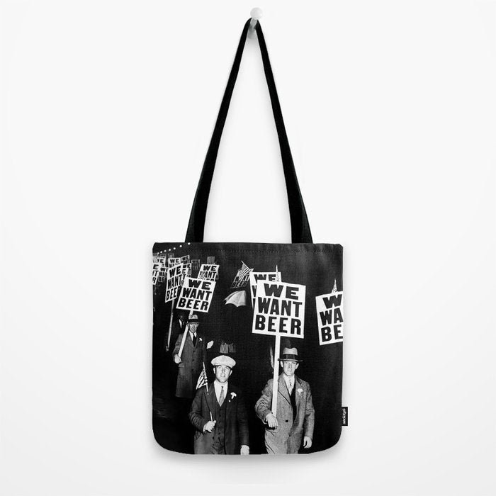 We Want Beer, Prohibition, Black and White, Old Photo, Beer Protest, Funny, Vintage Beer Art Tote Bag Gallery Image 2