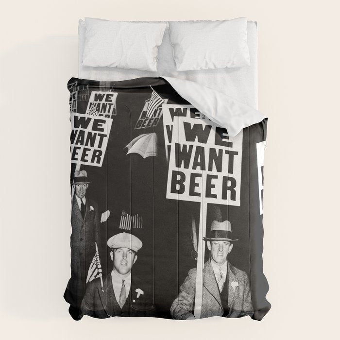 We Want Beer, Prohibition, Black and White, Old Photo, Beer Protest, Funny, Vintage Beer Art Comforter Gallery Image 1