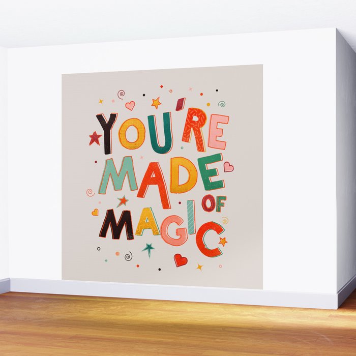You Are Made Of Magic - colorful letters Wall Mural Gallery Image 2