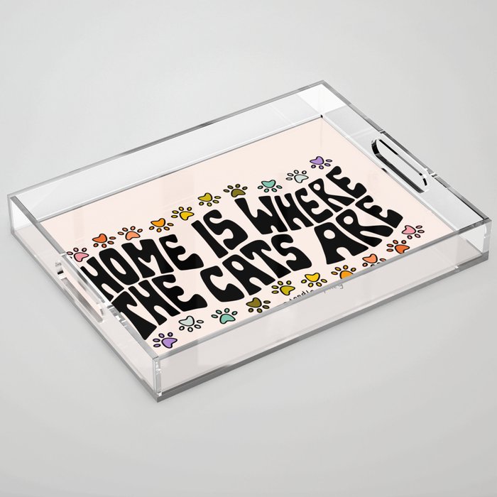 Home Is Where The Cats Are Acrylic Tray Gallery Image 1