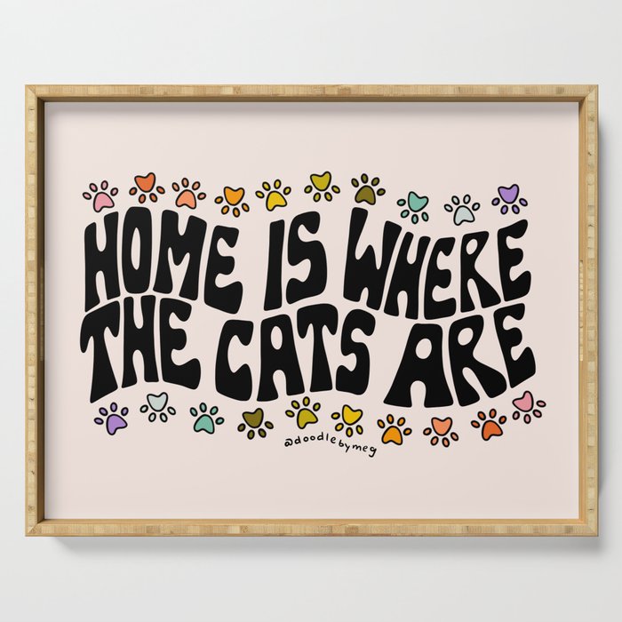 Home Is Where The Cats Are Serving Tray Gallery Image 1
