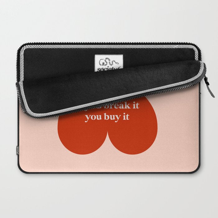 Quirky Love Quote "If you break it, you buy it" Laptop Sleeve Gallery Image 2