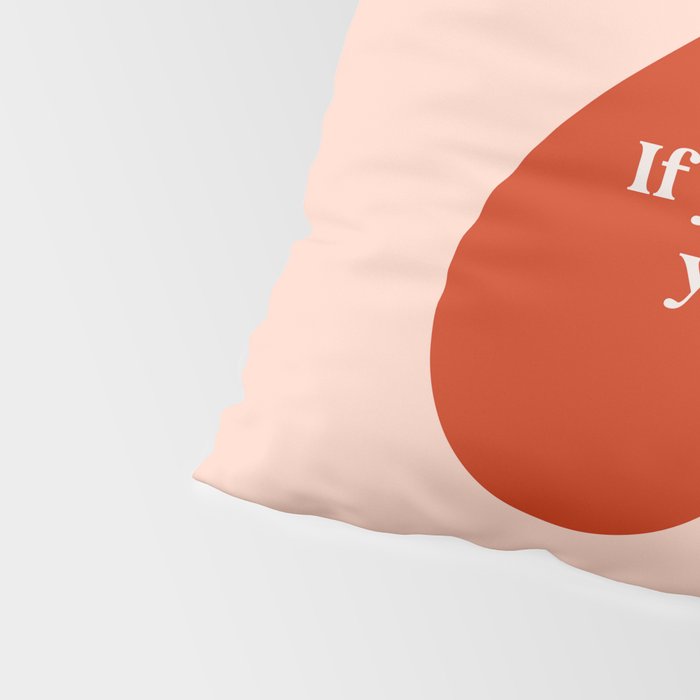 Quirky Love Quote "If you break it, you buy it" Pillow Sham Gallery Image 4