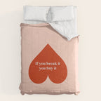 Quirky Love Quote "If you break it, you buy it" Comforter Gallery Image 6