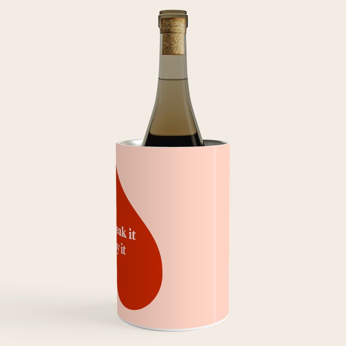 Quirky Love Quote "If you break it, you buy it" Wine Chiller Gallery Image 3
