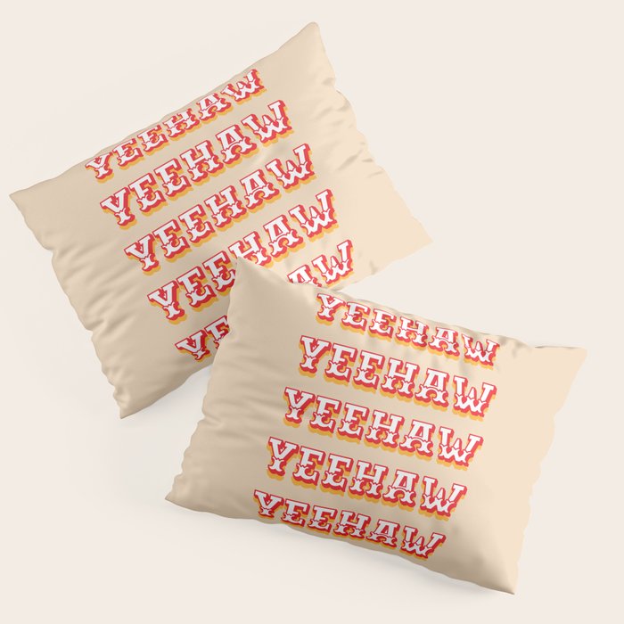 Yeehaw Pillow Sham Gallery Image 3