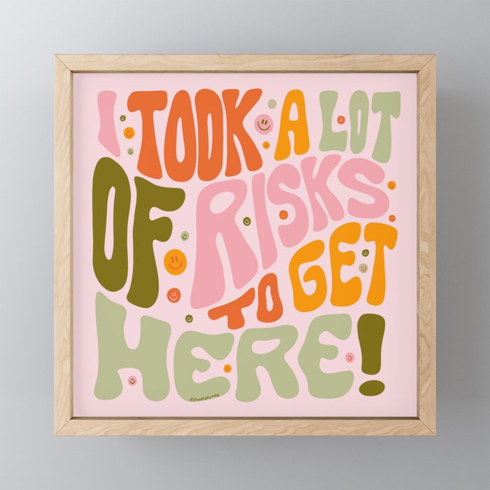 Took A Lot of Risks Mini Art Print Gallery Image 1