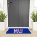 You're Doing Great Bitch Welcome Mat Gallery Image 3