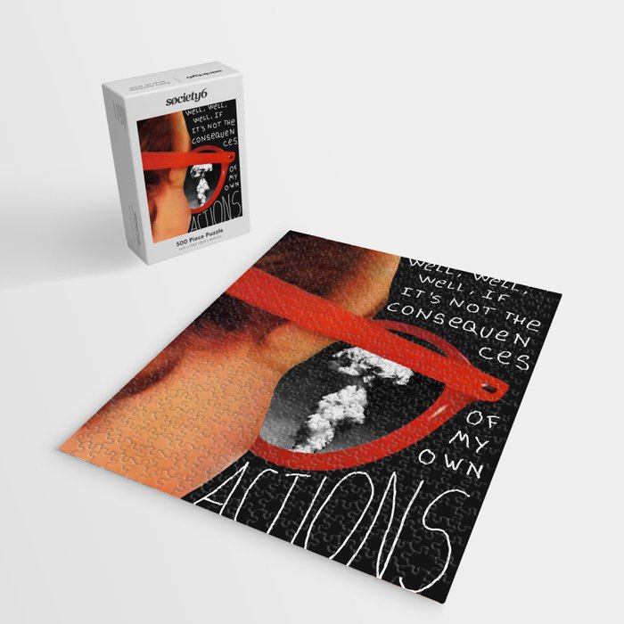 Well, well, well, if it's not the consequences of my own actions Jigsaw Puzzle Gallery Image 2