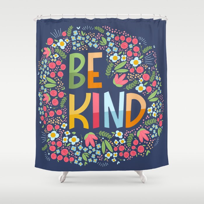Be kind, floral Shower Curtain Gallery Image 1