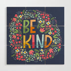 Be kind, floral Wood Wall Art Gallery Image 1
