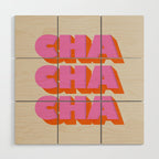 Cha Cha Cha Wood Wall Art Gallery Image 1