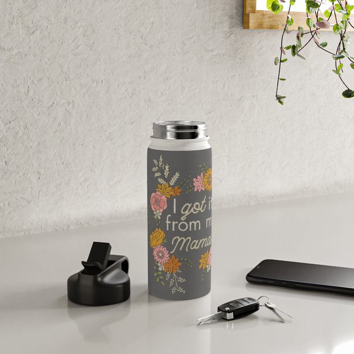 I Got It from My Mama Water Bottle Gallery Image 5